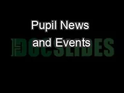 Pupil News and Events