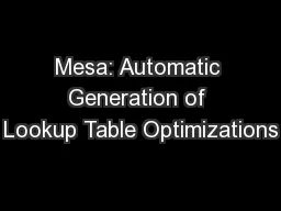 Mesa: Automatic Generation of Lookup Table Optimizations