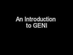 An Introduction to GENI