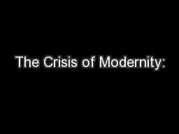 The Crisis of Modernity: