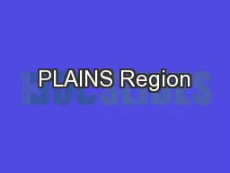 PLAINS Region