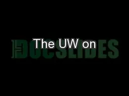 The UW on