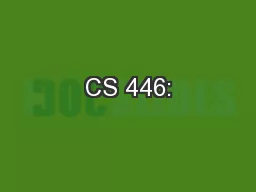 CS 446: