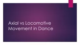 Axial vs Locomotor Movement in Dance