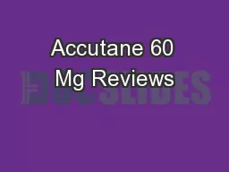 Accutane 60 Mg Reviews