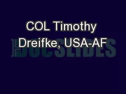 COL Timothy Dreifke, USA-AF