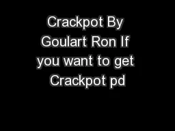 Crackpot By Goulart Ron If you want to get Crackpot pd