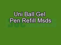 Uni Ball Gel Pen Refill Msds