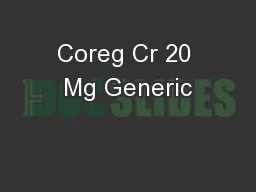 Coreg Cr 20 Mg Generic