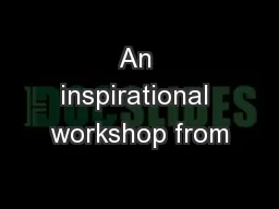 An inspirational workshop from