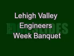 Lehigh Valley Engineers Week Banquet