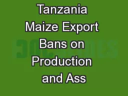Impacts of Tanzania Maize Export Bans on Production and Ass