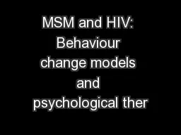 MSM and HIV: Behaviour change models and psychological ther