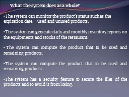 What the system does as a whole?