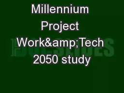 Millennium Project Work&Tech 2050 study