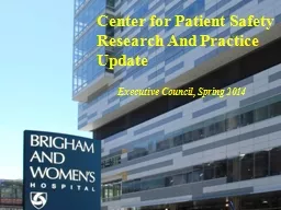 Center for Patient Safety Research And Practice Update