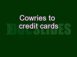 Cowries to credit cards