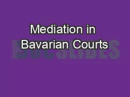 Mediation in Bavarian Courts