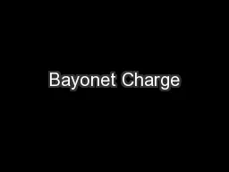 Bayonet Charge