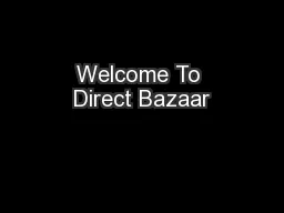 Welcome To Direct Bazaar