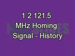 1 2 121.5 MHz Homing Signal - History