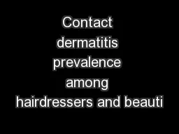 Contact dermatitis prevalence among hairdressers and beauti