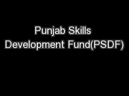 Punjab Skills Development Fund(PSDF)