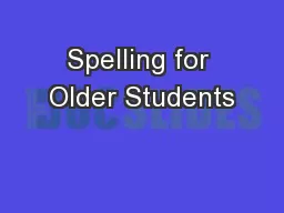 Spelling for Older Students