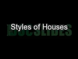 Styles of Houses