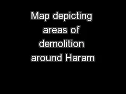 Map depicting areas of demolition around Haram