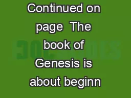 Continued on page  The book of Genesis is about beginn
