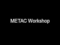 METAC Workshop