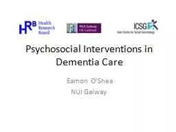 Psychosocial Interventions in Dementia Care