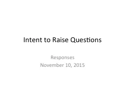 Intent to Raise Questions