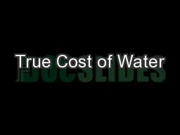True Cost of Water