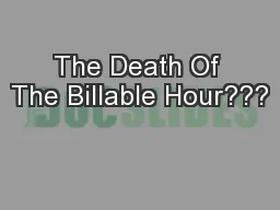 The Death Of The Billable Hour???