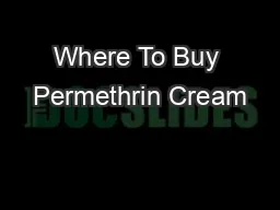 Where To Buy Permethrin Cream