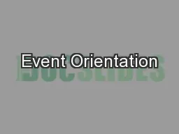 Event Orientation