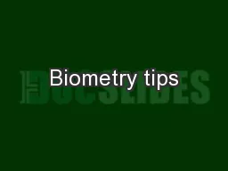Biometry tips