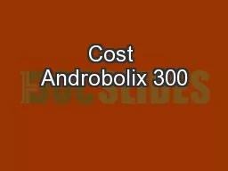 Cost Androbolix 300