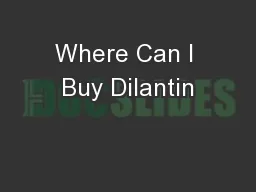 Where Can I Buy Dilantin