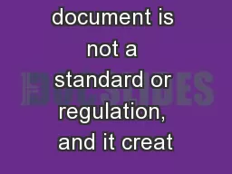This document is not a standard or regulation, and it creat