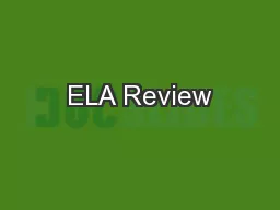 ELA Review