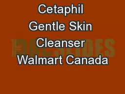 Cetaphil Gentle Skin Cleanser Walmart Canada
