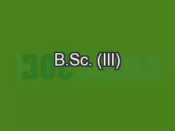 B.Sc. (III)