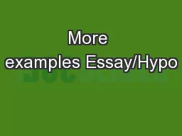 More examples Essay/Hypo