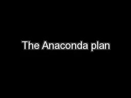 The Anaconda plan
