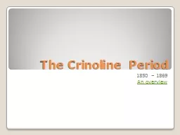 The Crinoline Period