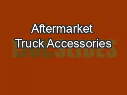 Aftermarket Truck Accessories