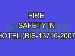 FIRE SAFETY IN HOTEL (BIS-13716-2007)